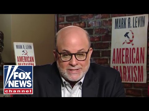 Mark Levin: Let's take on the people who don't love this country.