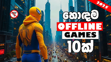 Top 10 Best Offline Games In 2025 For Android and iOS | Sinhala🇱🇰