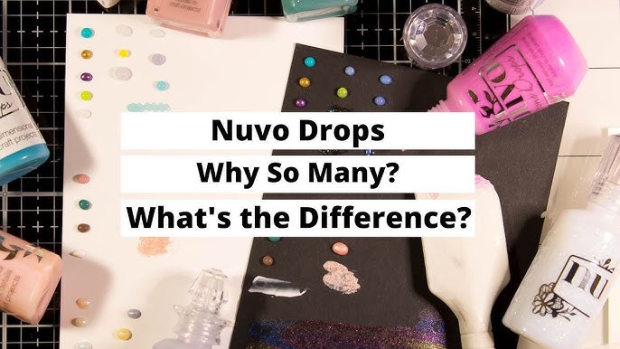 Nuvo clear drops vs. Glossy accents 