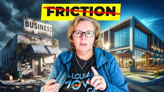 Removing Friction in Your Business