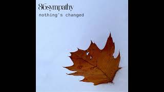 86sympathy - Something's Hiding (Audio)