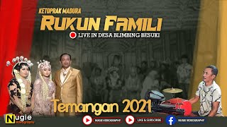 RUKUN FAMILI TEMANGAN TERBARU 2021 LIVE DESA BLIMBING