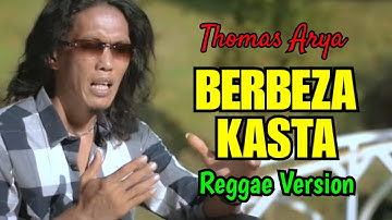 Di Depan Orang Tuamu BERBEZA KASTA ~ THOMAS ARYA (REGGAE)