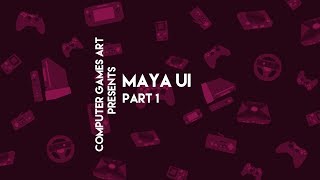 Intro Maya UI Part1