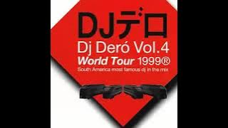 Dj Dero - El Tren (Killer Horn Mix) DJ DERO Vol 4