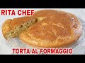 TORTA DI PASQUA AL FORMAGGIO⭐RITA CHEF | Veloce, facile e sfiziosa.