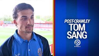 Full POST-CRAWLEY | Tom Sang Update