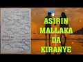 Asirin Mallaka Da Kiranye Asirin Mallaka Da Kiranye