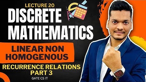 Solving Linear Non Homogeneous Recurrence Relation | Part 3 | Discrete Mathematics | GATE CS/IT