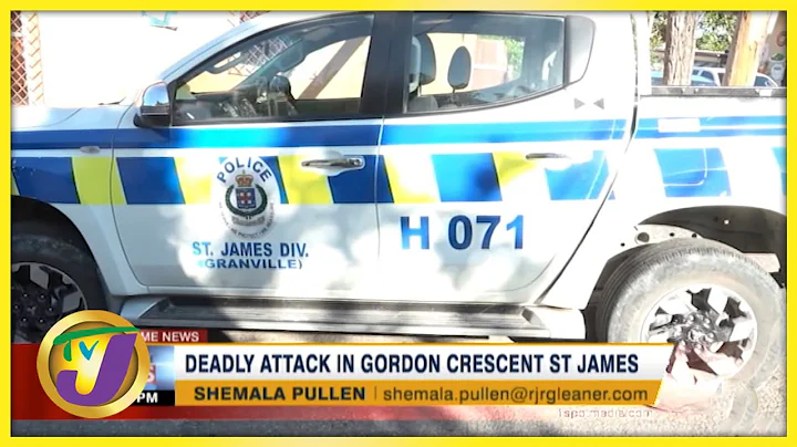 Deadly Attack in Gordon Crescent St. James | TVJ N...