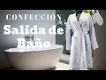 Confección Salida Baño Tela  Toalla + Guante. Descarga Molde Gratis