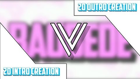 2D Sync Intro | BaoBeDe | 100% Androird | Big Client!