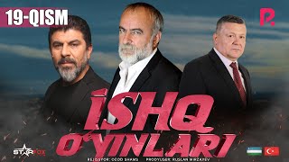 Ishq o'yinlari (o'zbek serial) | Ишк уйинлари (узбек сериал) 19-qism