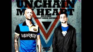 Unchain My Heart (First Mike Remix) - Eddy DC & Gabriel Cubero (2010)