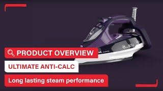Ultimate Anti-Calc, for a long lasting steam performance | Tefal