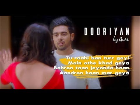 dooriyan-(full-song)-guri-|-latest-punjabi-songs-2017