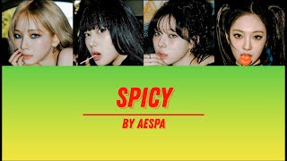 AESPA - SPICY LYRICS