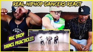 Real HIP HOP Dancers REACT to BTS 'MIC Drop' Dance Practice!!! (MAMA dance break ver.)