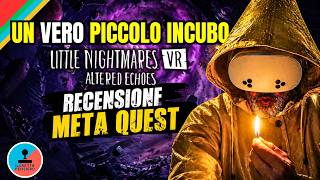 Recensione Little Nightmares VR Meta Quest 3 | Un piccolo incubo che FA PAURA DAVVERO