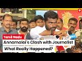 Tamil nadu news bjp leader k annamalai faces backlash for targeting female journalist