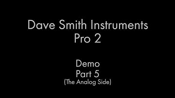 DSI Pro 2 Demo - Part 5 (The Analog Side)