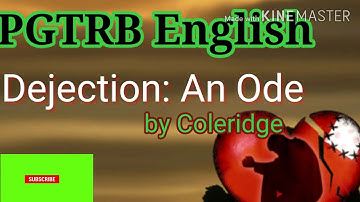 PGTRB English Dejection : An Ode by Coleridge