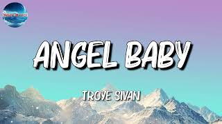 🎧 Troye Sivan - Angel Baby || Until I Found You, Shivers, Ditto (Mix)