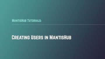 Creating Users in MantisHub