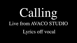 B’z Live from AVACO STUDIO “Calling” Lyrics off vocal
