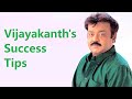 Vijayakanths success tips  vijayakanth  a g kannan  agk