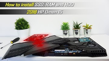 2018 HP Omen 15 SSD / HDD and RAM upgrade - Disassembly Guide