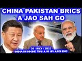 CHINA IN BRICS MEMBER A PAKISTAN JAO SAH GO