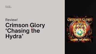 Review: Crimson Glory 'Chasing the Hydra' (power metal/progressive metal)
