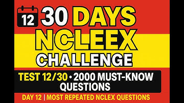 Test 12/30 – 75 Most Repeated NCLEX Questions with Answers & Rationales!