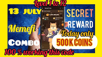 memefi secret code 13 july | memefi secret combo | memefi secret reward | memeficoin 500k today