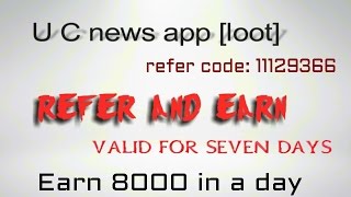 UC NEWS APP , earn rs 8000 in a day , MASTER PAN [loot] screenshot 5