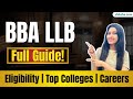 What is BBA LLB? |Full Course Guide, Salary, Top Colleges & Career Scope 2025 | #bballb