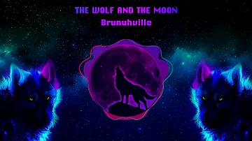 The Wolf And The Moon - BrunuhVille