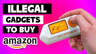 10 BANNED GADGETS YOU CAN STILL BUY ON AMAZON!