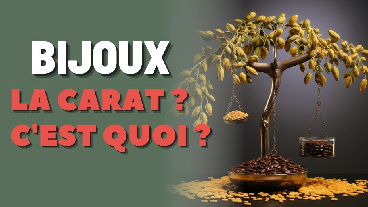 Choisir un bijou - Le carat c'est quoi ? Une pierre précieuse c'est quoi ?