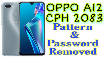 OPPO A12 CPH2083 Password lock Pattern Lock | Hardreset Done By One Click