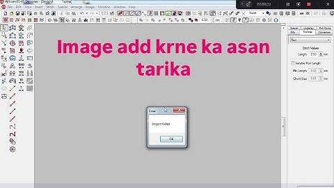 Wilcom par Image Kaise lagaye | wilcom pr image import failed problem solved kaise kre | #wilcom