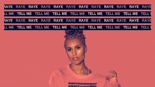 Watch Raye Tell Me video