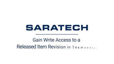 Gain Write Access to a Released Item Revision in Teamcenter