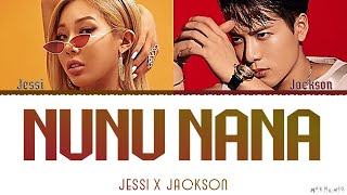 Jessi X Jackson 'NUNU NANA' Lyrics