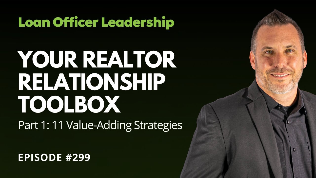 Your realtor relationship toolbox 11 value adding strategies part 1