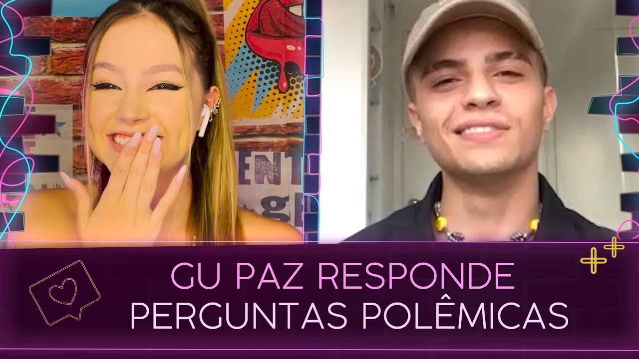 Gu Paz responde perguntas polêmicas | Tag Tag
