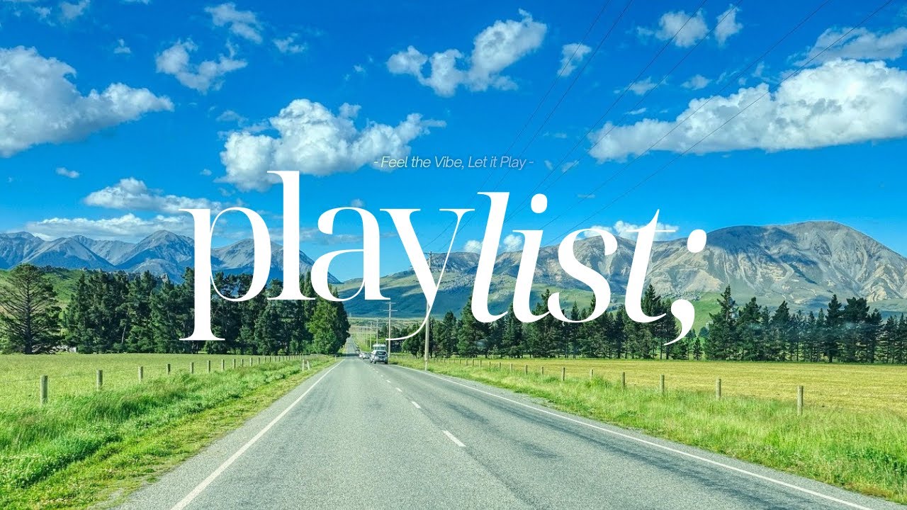 𝘗𝘭𝘢𝘺𝘭𝘪𝘴𝘵: 드라이브할 때 듣기 좋은 신나는 노래 모음 ✨️| 기분까지 올라가는 업템포 플레이리스트