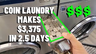 How my Laundromat makes $3,375 in just 2.5 days!