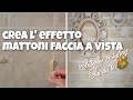 Come si crea l'effetto murale mattoni faccia a vista,